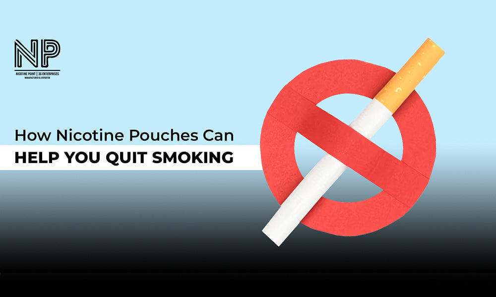 How Nicotine Pouches Can Help You Quit Smoking